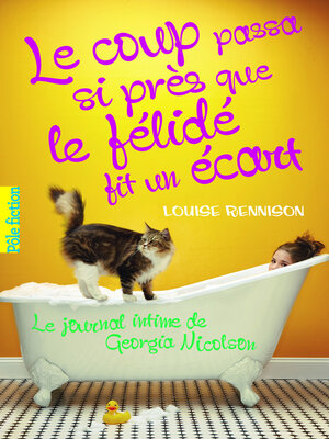 cover image of Le journal intime de Georgia Nicolson (Tome 9)--Le coup passa si près que le félidé fit un écart